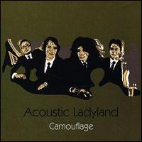Acoustic Ladyland - Camouflage lyrics