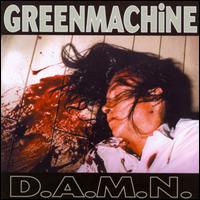 Green Machine - D.A.M.N. lyrics
