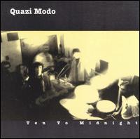 Quazi Modo - Ten to Midnight lyrics