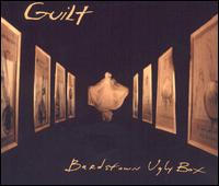 Guilt - Bardtown Ugly Box lyrics