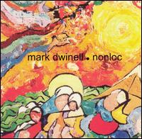 Mark Dwinell - Nonloc lyrics