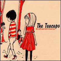 Teacups - This Will Come Back to Haunt You lyrics
