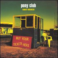 Pony Club - Family Business lyrics