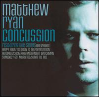 Matthew Ryan - Concussion lyrics