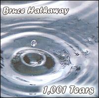 Bruce Hathaway - 1,001 Tears lyrics