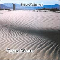 Bruce Hathaway - Desert Winds lyrics