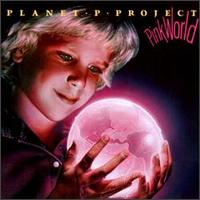 Planet P Project - Pink World lyrics