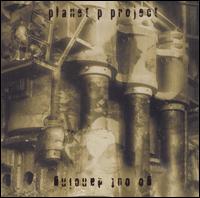 Planet P Project - Go Out Dancing lyrics