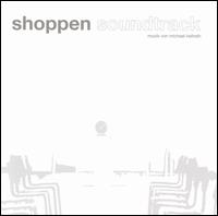 Michael Heilrath - Shoppen [Original Motion Picture Soundtrack] lyrics