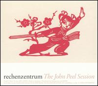 Rechenzentrum - The John Peel Session lyrics