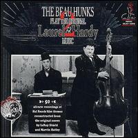 Beau Hunks - The Original Laurel & Hardy Music, Vol. 2 lyrics