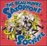 Beau Hunks - Saxophone Soctette lyrics