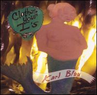 Karl Blau - Clothes Your I's lyrics
