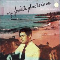 Michael Leviton - My Favorite Place to Drown lyrics