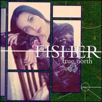 Fisher - True North lyrics