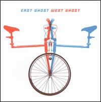 East Ghost West Ghost - East Ghost West Ghost lyrics