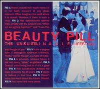 Beauty Pill - The Unsustainable Lifestyle lyrics