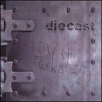 Diecast - Day of Reckoning lyrics
