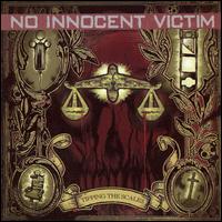 No Innocent Victim - Tipping the Scales lyrics