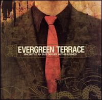 Evergreen Terrace - Sincerity Is an Easy Disguise in This Business lyrics
