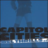 Capitol Cites - All Thrills lyrics