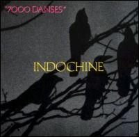 Indochine - 7000 Danses lyrics