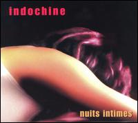 Indochine - Nuits Intimes lyrics