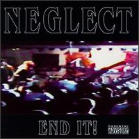 Neglect - End It lyrics