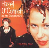 Hazel O'Connor - Fighting Back [live] lyrics