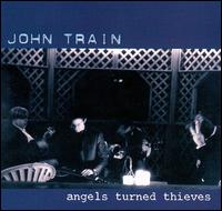 John Train - Angels Turned Thieves lyrics