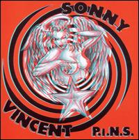 Sonny Vincent - P.I.N.S. lyrics