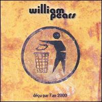 William Pears - Decu Par l'An 2000 lyrics
