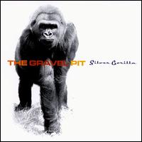 The Gravel Pit - The Silver Gorilla lyrics