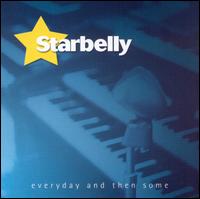 Starbelly - Everyday and Then Some lyrics