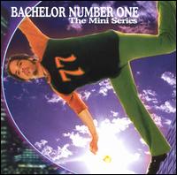 Bachelor Number One - Mini Series lyrics