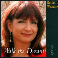 Genie Webster - Walk the Dream lyrics