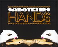 The Saboteurs - Hands [XL] lyrics