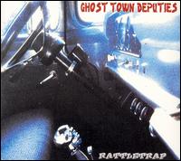 Ghost Town Deputies - Rattletrap lyrics