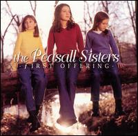 The Peasall Sisters - First Offering lyrics