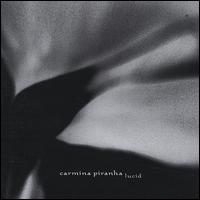 Carmina Piranha - Lucid lyrics