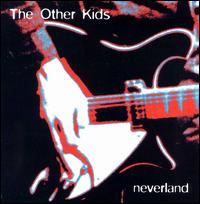 Other Kids - Neverland lyrics
