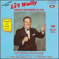 Li'l Wally - Brings Happiness To You lyrics