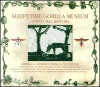 Sleepytime Gorilla Museum - Of Natural History lyrics