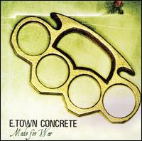 E-Town Concrete - Made for War lyrics