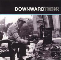 Downward Thing - Downward Thing lyrics