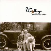 Walleye - Familiar Forgotten lyrics