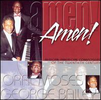 Oral Moses - Amen! African-American Composers of the Twentieth Century lyrics