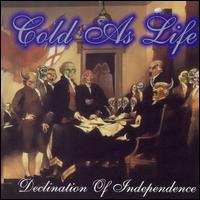 Cold as Life - Declination of Independence lyrics