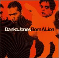 Danko Jones - Born a Lion lyrics