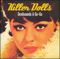 Killer Dolls - Devilsounds a Go-Go lyrics